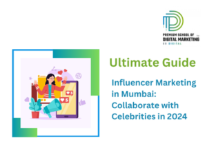 Influencer Marketing in Mumbai: Collaborate with Celebrities in 2024